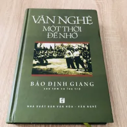VĂN NGHỆ MỘT THỜI ĐỂ NHỚ – BẢO ĐỊNH GIANG