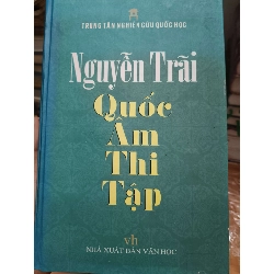 Nguyễn Trãi Quốc âm thi tập - 2014 - 731 trang (Sách văn học) ANTQ060526