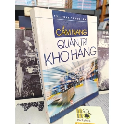 CẨM NANG QUẢN TRỊ KHO HÀNG - PHAN THANH LÂM 146844