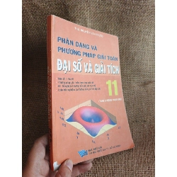 Phân dạng và phương pháp giải toán Đại số và Giải tích 11 2008 mới 80% (Sách giáo khoa - giáo trình) HCM060526