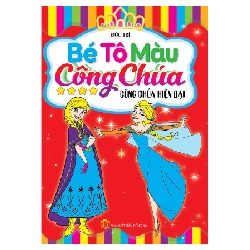 Bộ Bé Tô Màu Công Chúa Theo Chủ Đề: Công Chúa Cổ Điển, Công Chúa Dễ Thương, Công Chúa Xinh Đẹp, Công Chúa Hiện Đại (Trọn Bộ 4 Tập) 276031