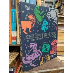 Chiêm tinh học: Vận dụng trí tuệ về các vì sao vào đời sống - Carole Taylor (Aj dịch)