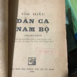 Tìm hiểu dân ca Nam Bộ (chuyên khảo), Lưu Nhất Vũ-Lê Giang, 515 trang 957673