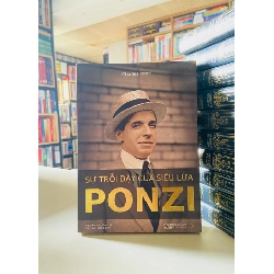 Sự trỗi dậy của siêu lừa Ponzi - Charles Ponzi STB62 Kinh tế - Tài chính
