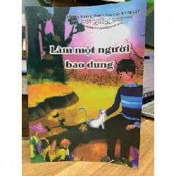 Nhật ký trưởng thành của đứa trẻ ngoan: Làm một người bao dung- Haohaizi Chengzhang Riji