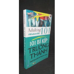 101 bí kíp trưởng thành - Josh Burnette & Peter Hardesty new 90% HCM2505 34777