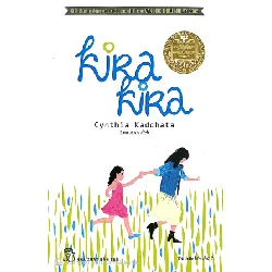 Kira - Kira (Tái Bản 2015) - Cynthia Kadohata