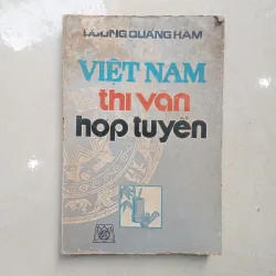 Việt Nam thi văn hợp tuyển 📚