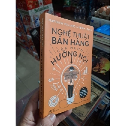 Nghệ Thuật Bán Hàng Của Người Hướng Nội - Matthew Pollard, Derek Lewis - 2020 mới 90% - KINH TẾ - TÀI CHÍNH - CHỨNG KHOÁN - HMT3012