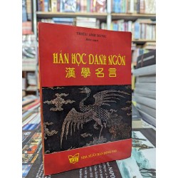 Hán học danh ngôn - Triệu Anh Dung ( Biên soạn )