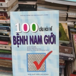 100 Câu Hỏi Về Bệnh Nam Giới