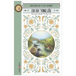 Văn Học Cổ Điển - Gió Đùa Trong Liễu - Kenneth Grahame 91390