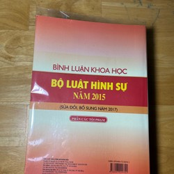 Bình luận khoa học Bộ luật Hình sự 2015 (sửa đổi, bổ sung 2017)-Phần Các Tội Phạm 74529