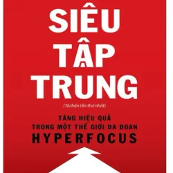 Sách Tiểu thuyết Siêu Tập Trung - Chris Bailey mới 90%