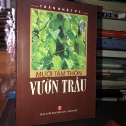 Mười tám thôn vườn trầu - Trần Nhật Vy