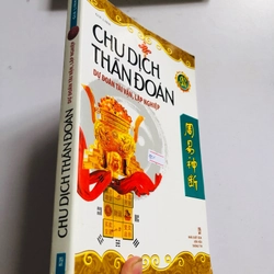 CHU DỊCH THẦN ĐOÁN DỰ ĐOÁN TÀI VẬN, LẬP NGHIỆP  522968