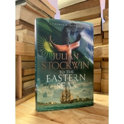 TO THE EASTERN SEAS - Julian Stockwin