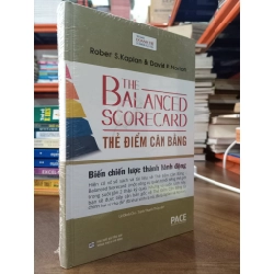 THẺ ĐIỂM CÂN BẰNG : Biến chiến lược thành hành động - Robert S. Kaplan & David P. Norton 313719