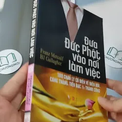Đưa Đức Phật Vào Nơi Làm Việc - Franz Metcalf & B.J. Gallagher 727221