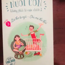 Sách nuôi con không phải cuộc chiến 2 - quyển 3 1029565
