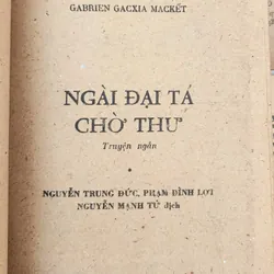 Ngài đại tá chờ thư -
Truyện ngắn của nhà văn Gabriel García Márquez 705075