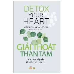 Giải thoát thân tâm - Valerie Mason - John