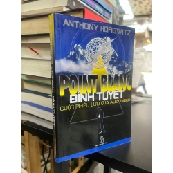 Đỉnh tuyết cuộc phiêu lưu của Alex Rider - Anthony Horowitz