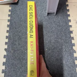 Các siêu cường AI - Trung Quốc, thung lũng silicon và trật tự thế giới mới (c47) 777057