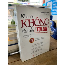 Khi nói không tôi thấy tội lội - Manuel J. Smith