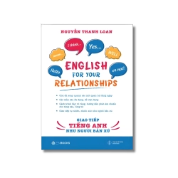 Giao tiếp tiếng Anh như người bản xứ - Nguyễn Thanh Loan