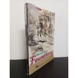 Tiểu Lãnh Chúa Fauntleroy - Frances Hodgson Burnett Mới 95% HCM.ASB0103