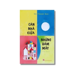 Căn nhà giữa những đám mây - Vũ Thành Sơn