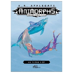 Animorphs - Người Hóa Thú - Tập 4: Thông Điệp - K. A. Applegate ASB.PO Oreka-Blogmeo120125
