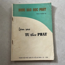 Làm sao tu theo Phật - Thích Thanh Từ - PL 2536