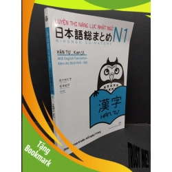 (TẶNG BOOKMARK) Luyện thi năng lực Nhật ngữ Hán Tự N1 mới 80% ố vàng 2018 RBK.ASB1309