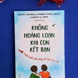 Không hoảng loạn khi con kết bạn