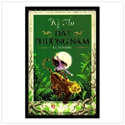Kỳ Ảo Đất Phương Nam - BS Kỳ Hương