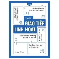 Quy Tắc Giao Tiếp Linh Hoạt - Đoan Mộc Tự Tại 282692