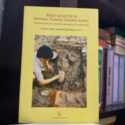PHÁT LỘ DI TÍCH HOÀNG THÀNH THĂNG LONG (EFEO XIII)