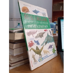 Real Origami: Nghệ thuật xếp giấy Nhật Bản - Sinh vật bơi dưới nước - Hisao Fukui, Cao Lê Dung Chi dịch