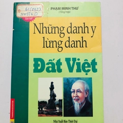 NHỮNG DANH Y LỪNG DANH ĐẤT VIỆT - 169 trang, nxb: 2009