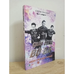 [Phiên Chợ Sách Cũ] Chân Dung Bộ Ba - Messi, Neymar, Suarez (2019) - Luca Caioli S1507