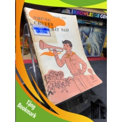 (TẶNG BOOKMARK) Những chuyện bất ngờ 1977 mới 50% ố vàng rách gáy nhẹ Khánh Hoài RBK0906 SÁCH VĂN HỌC