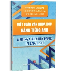 Viết luận văn khoa học bằng Tiếng Anh mới 100% GS. TS Đặng Lương Mô 2023 HCM.PO