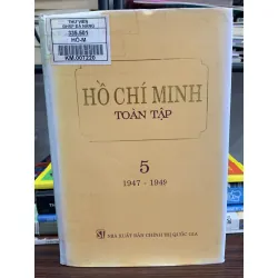 Hồ Chí Minh Toàn tập – Tập 5 (1947–1949) – Hồ Chí Minh