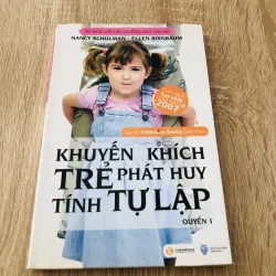 KHUYẾN KHÍCH TRẺ PHÁT HUY TÍNH TÍNH TỰ LẬP
