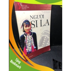 (TẶNG BOOKMARK) Người Si La năm 2005 mới 70% ố bẩn bìa RBK1611