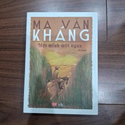 Một mình một ngựa - ma văn kháng