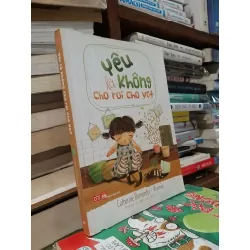 Yêu là không cho roi cho vọt - Catherine Dumonteil - Kremer