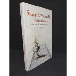 Ông già Nam bộ nhiều chuyện góc khuất dưới chưn đèn Trần Bảo Định mới 80% 2017 HCM2506 35631